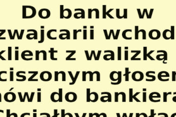 Humor: Do banku w Szwajcarii