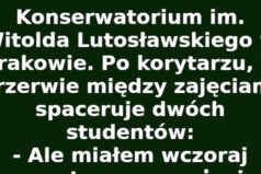 Humor: Konserwatorium im. Witolda Lutosławskiego
